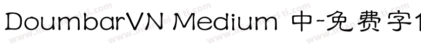 DoumbarVN Medium 中字体转换